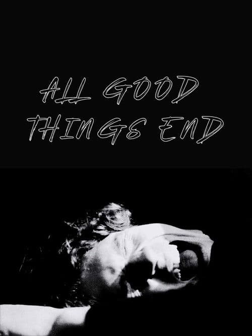 All Good Things End