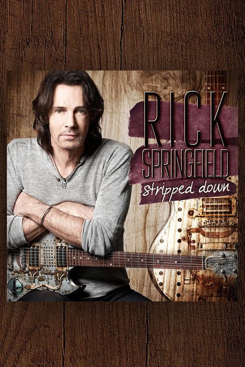 Rick Springfield: Stripped Down