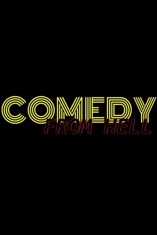 Comedy From Hell