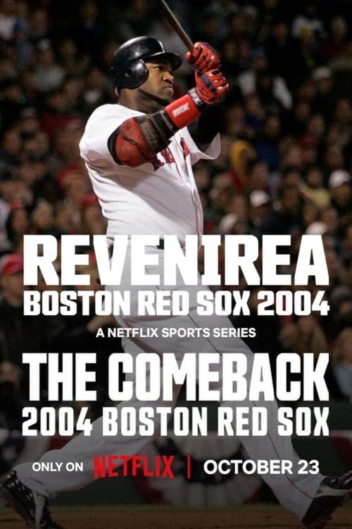 Revenirea: Boston Red Sox 2004