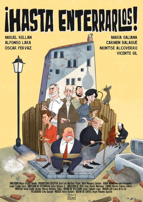 ¡Hasta enterrarlos!