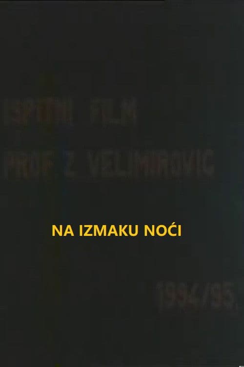 Na izmaku noći