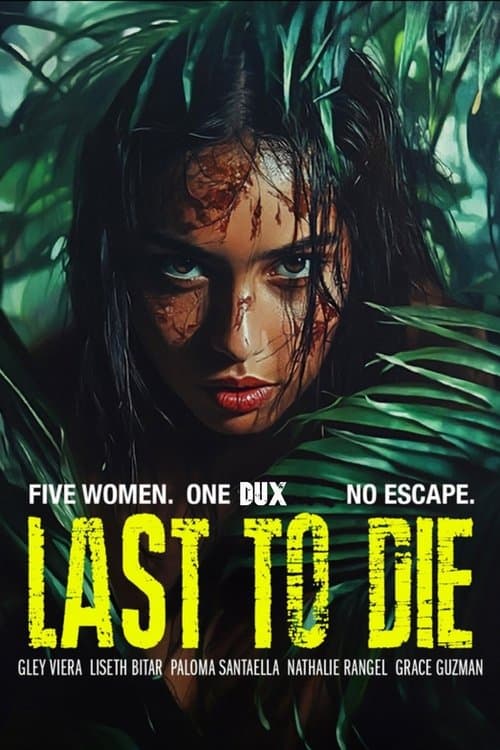 Last to Die