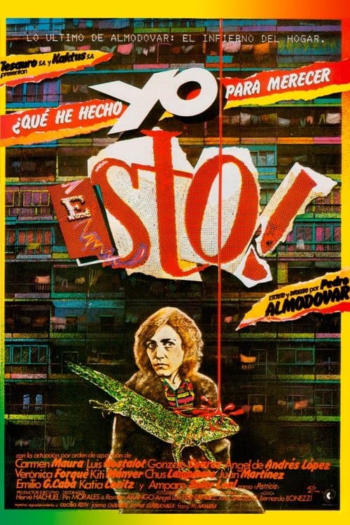 ¿Qué he hecho yo para merecer esto?