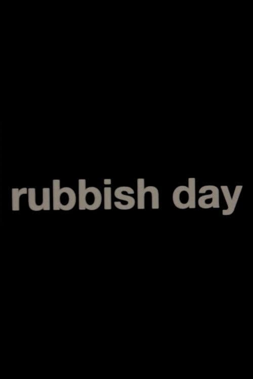 Rubbish Day