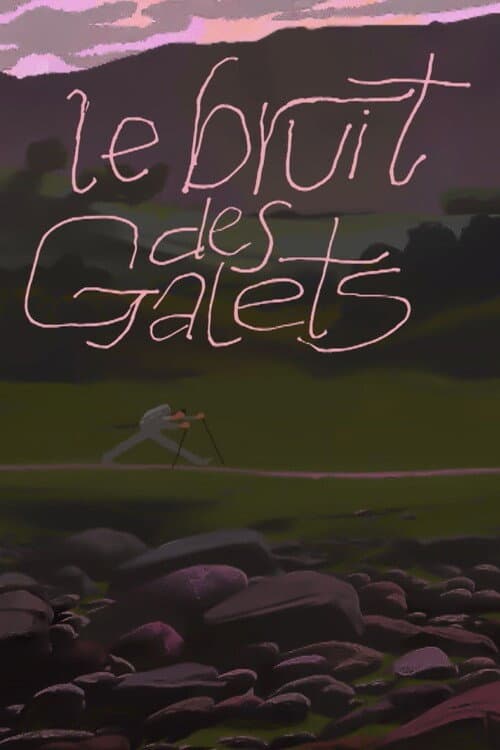 Le bruit des galets