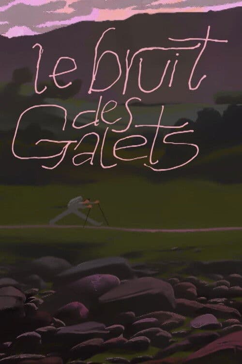 Le bruit des galets