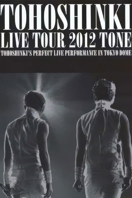 TOHOSHINKI LIVE TOUR 2012 ~TONE~