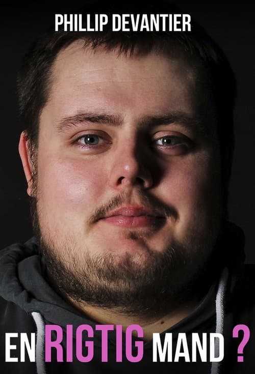 Phillip Devantier: En rigtig mand