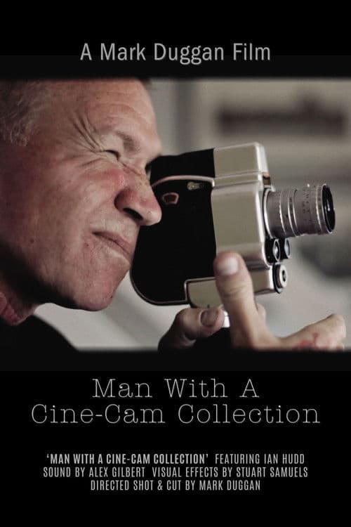 Man With A Cine-Cam Collection