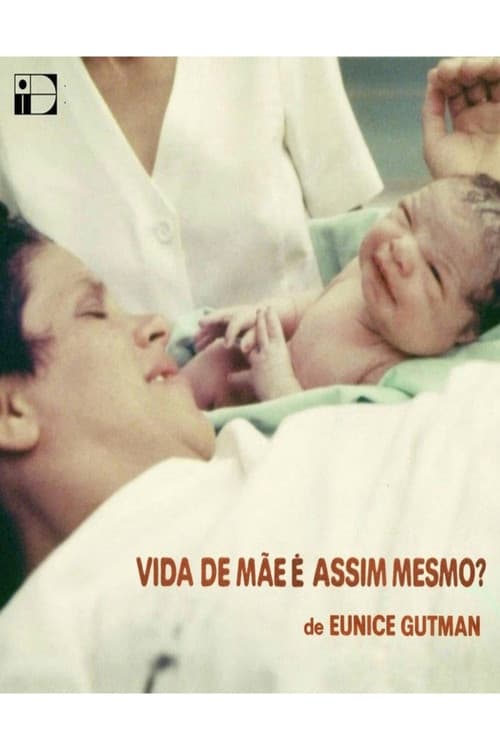 Vida de Mãe é Assim Mesmo?