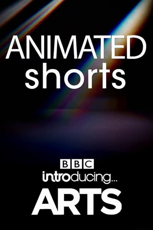 Animated Shorts: BBC Introducing Arts