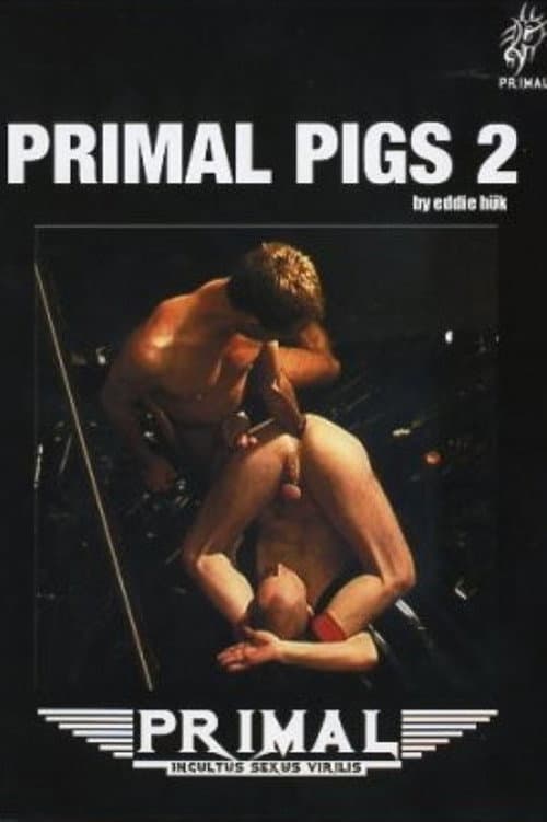 Primal Pigs 2