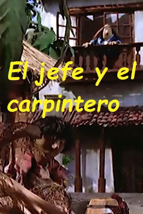 El jefe y el carpintero