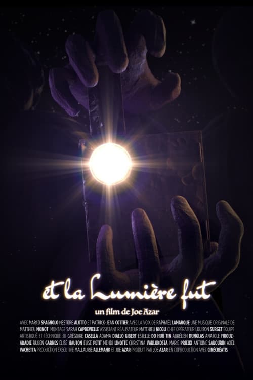 ET LA LUMIÈRE FUT