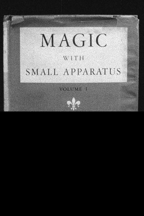 Magic with small apparatus