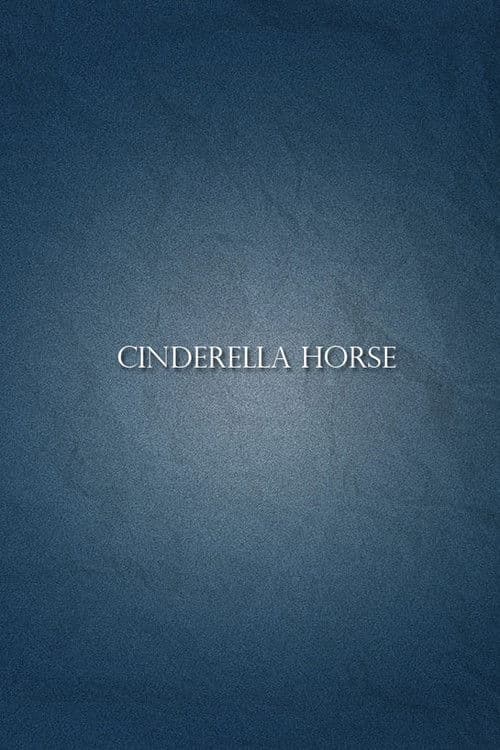Cinderella Horse