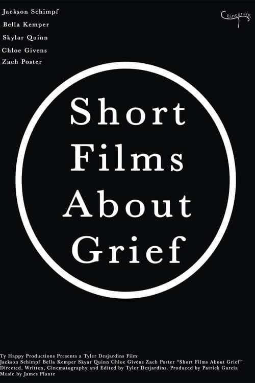 Short Films About Grief