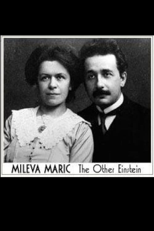 Mileva Maric: The Other Einstein
