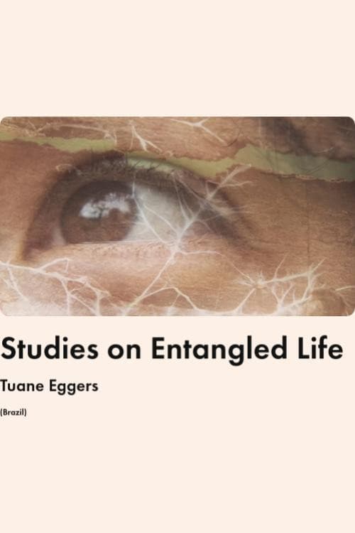 Studies on Entangled Life