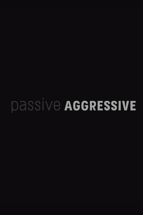 Passive Aggressive