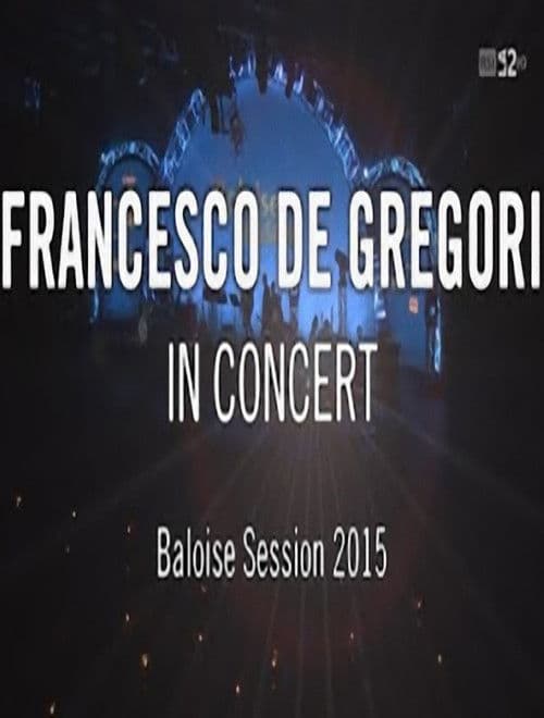 Francesco De Gregori - Baloise session