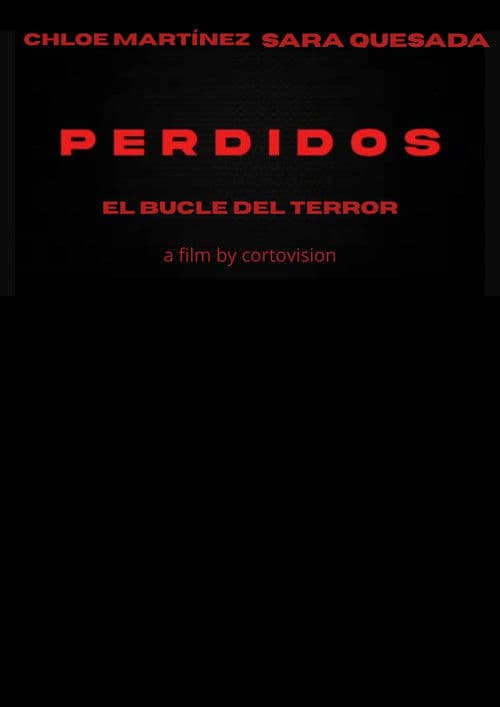 PERDIDIOS EL BUCLE DEL TERROR