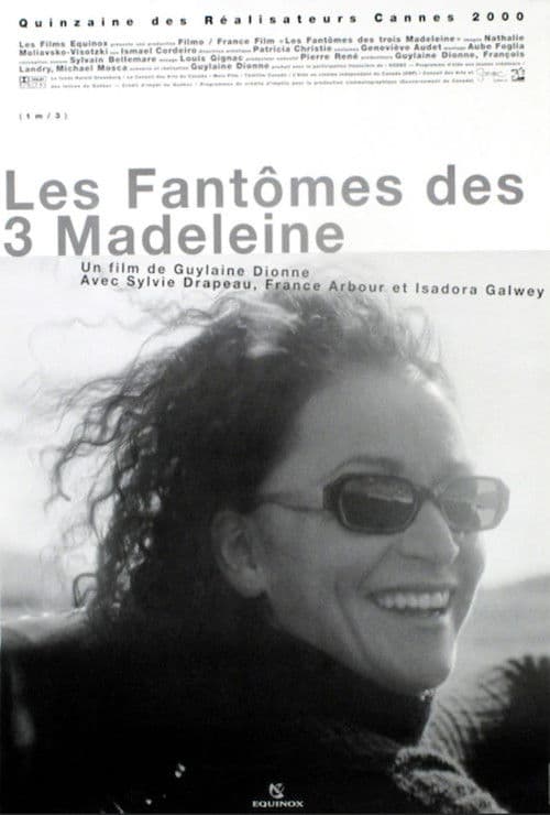 Les fantômes des trois Madeleine