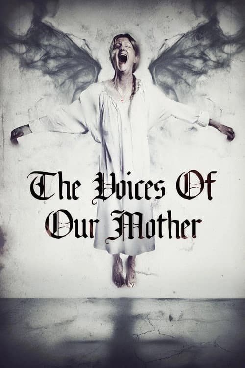 The Voices of Our Mother