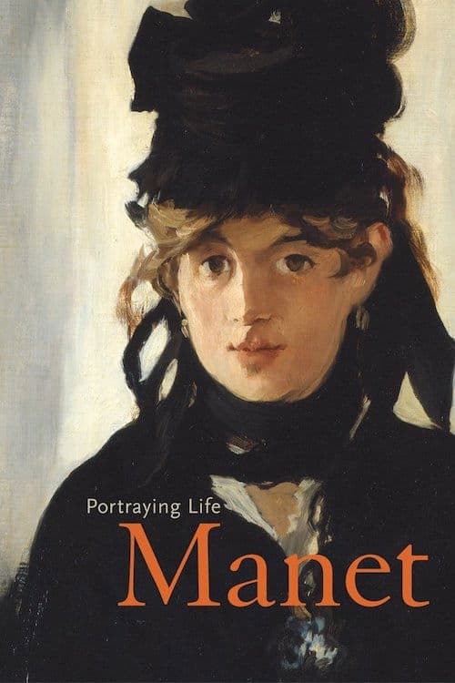 Manet: Portraying Life