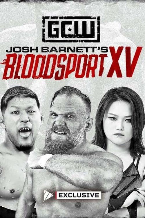 GCW: Josh Barnett’s Bloodsport XV