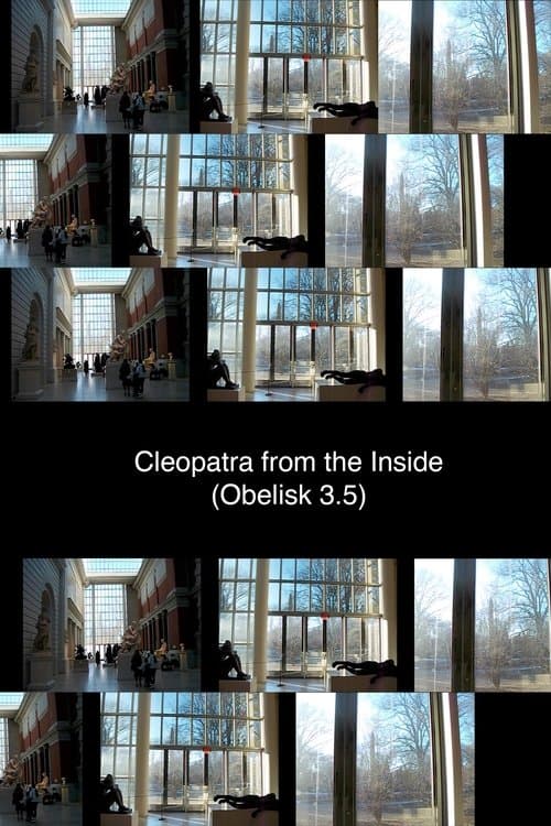 Cleopatra from the Inside (Obelisk 3.5)
