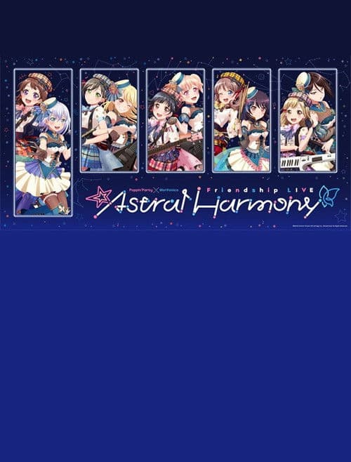 Poppin'Party×Morfonica Friendship LIVE「Astral Harmony」