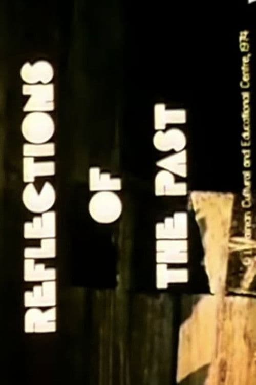 Reflections of the Past