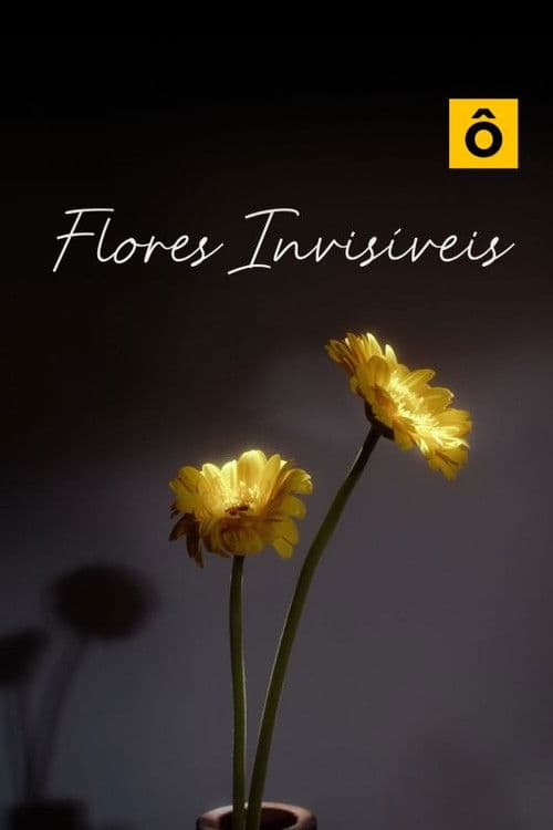 Flores Invisíveis