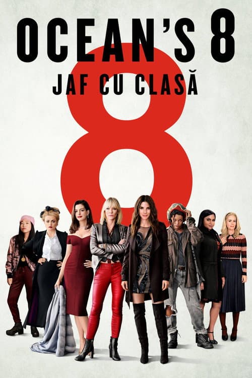 Ocean's 8: Jaf cu clasă