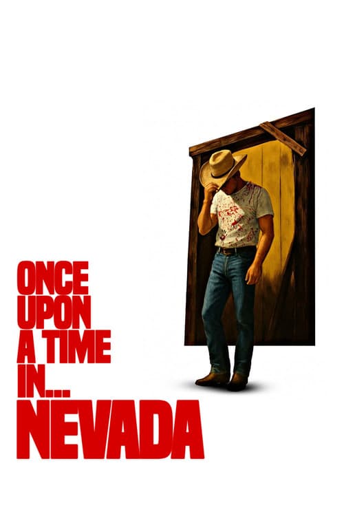 Once Upon a Time in... Nevada