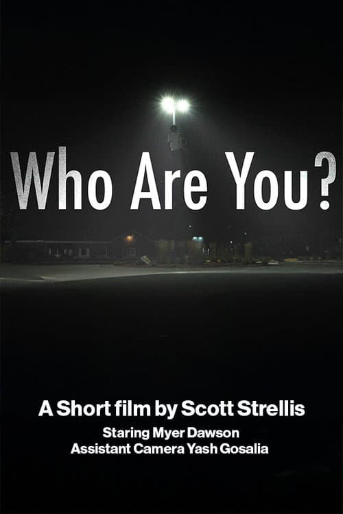 Who Are You?