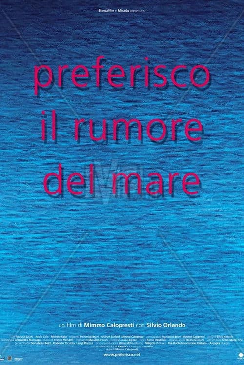 Preferisco il rumore del mare
