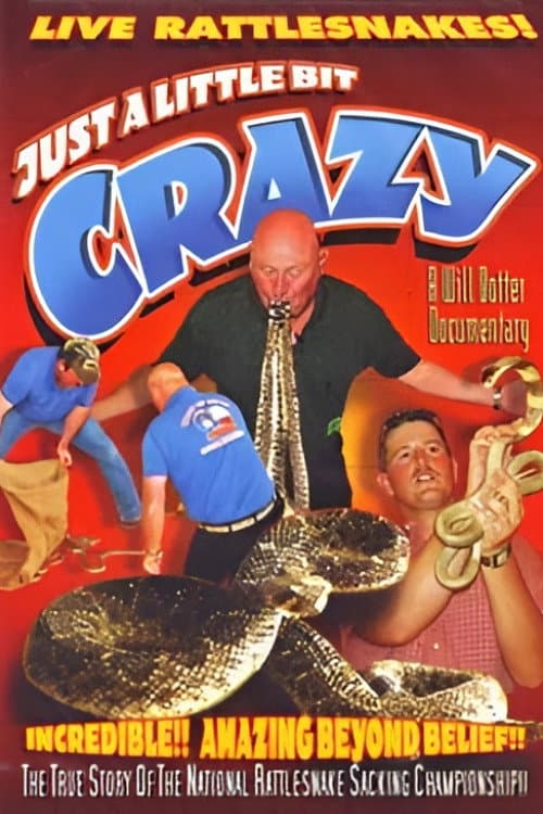Just a Little Bit Crazy