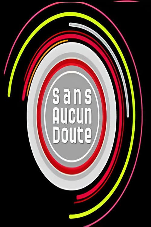 Sans aucun doute