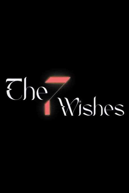 The Seven Wishes