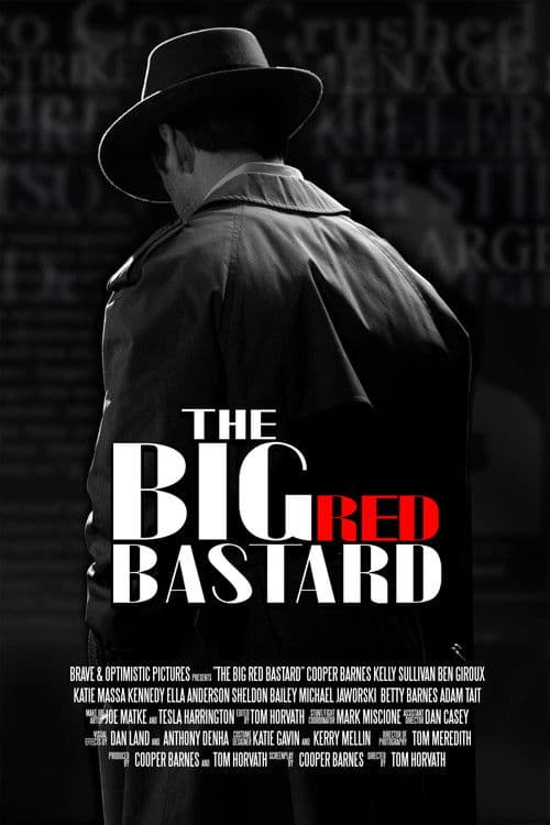 The Big Red Bastard