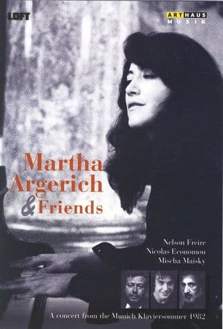 Martha Argerich & Friends
