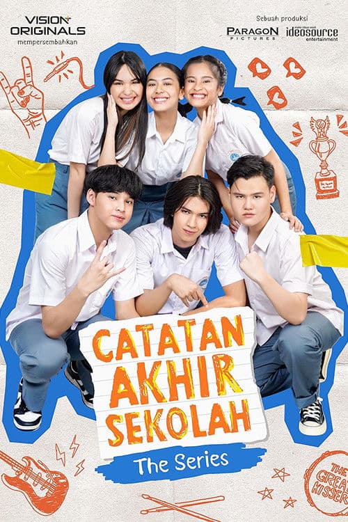 Catatan Akhir Sekolah: The Series