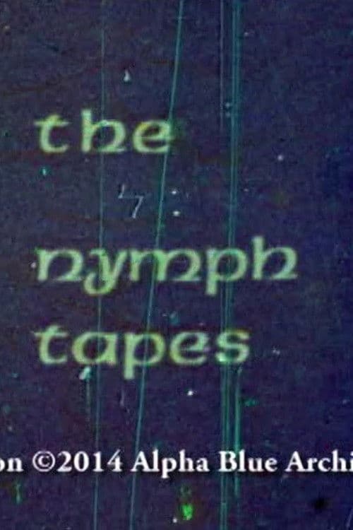 The Nymph Tapes