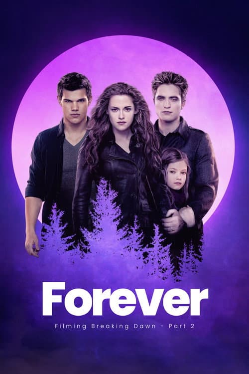Forever: The filming of Breaking Dawn - part 2
