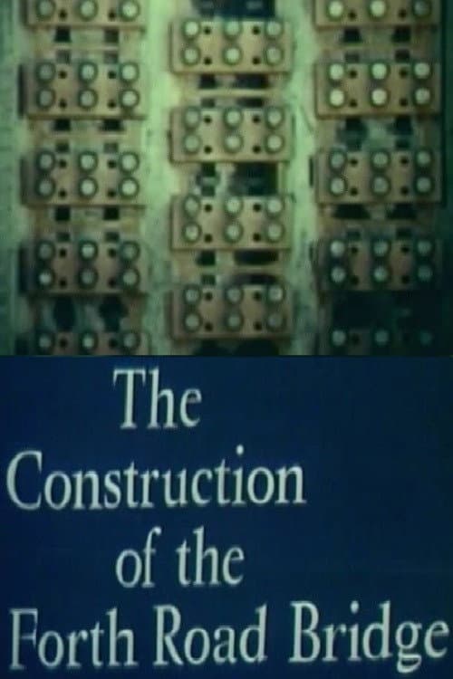 Construction of the Forth Road Bridge