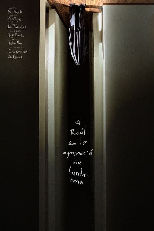 A Raúl se le apareció un fantasma