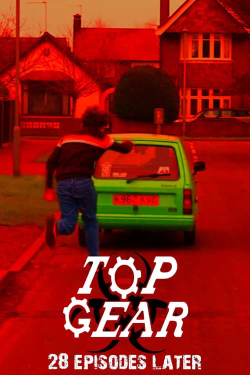 Top Gear: 28 Episodes Later